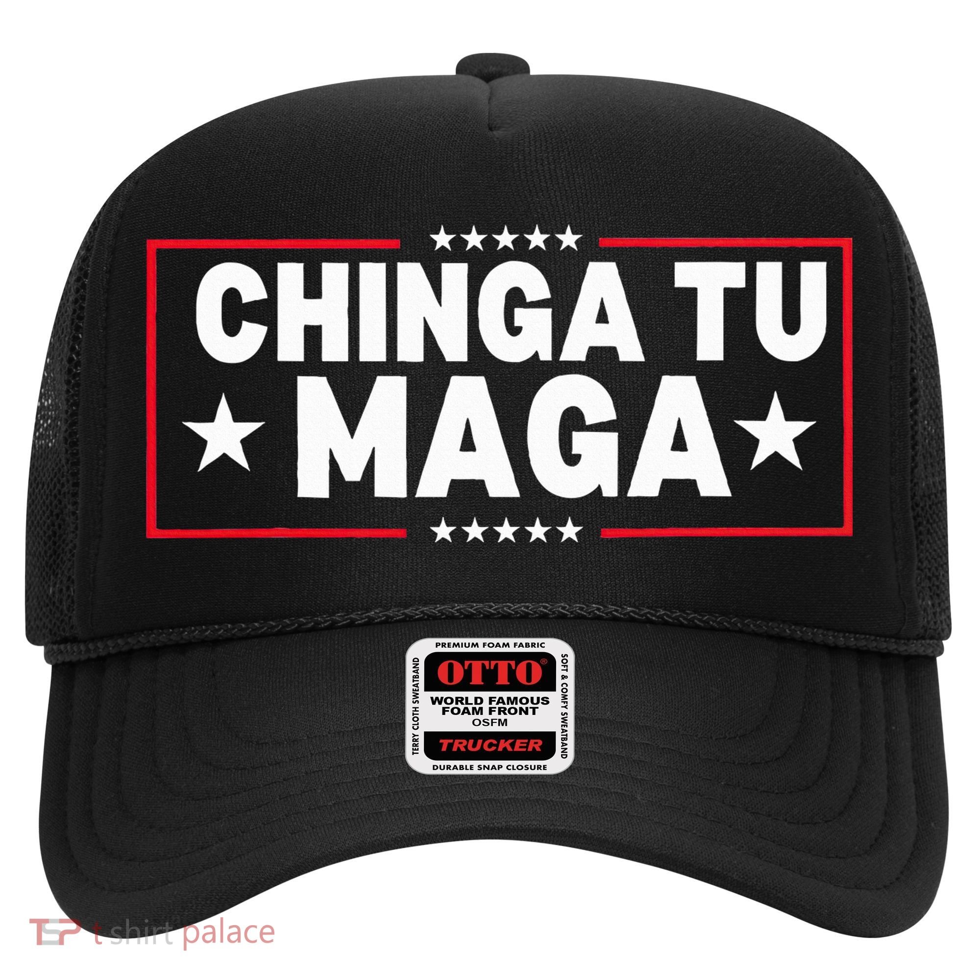 Chinga Tu Maga Election Anti Trump Latino Democrat Kamala Hat