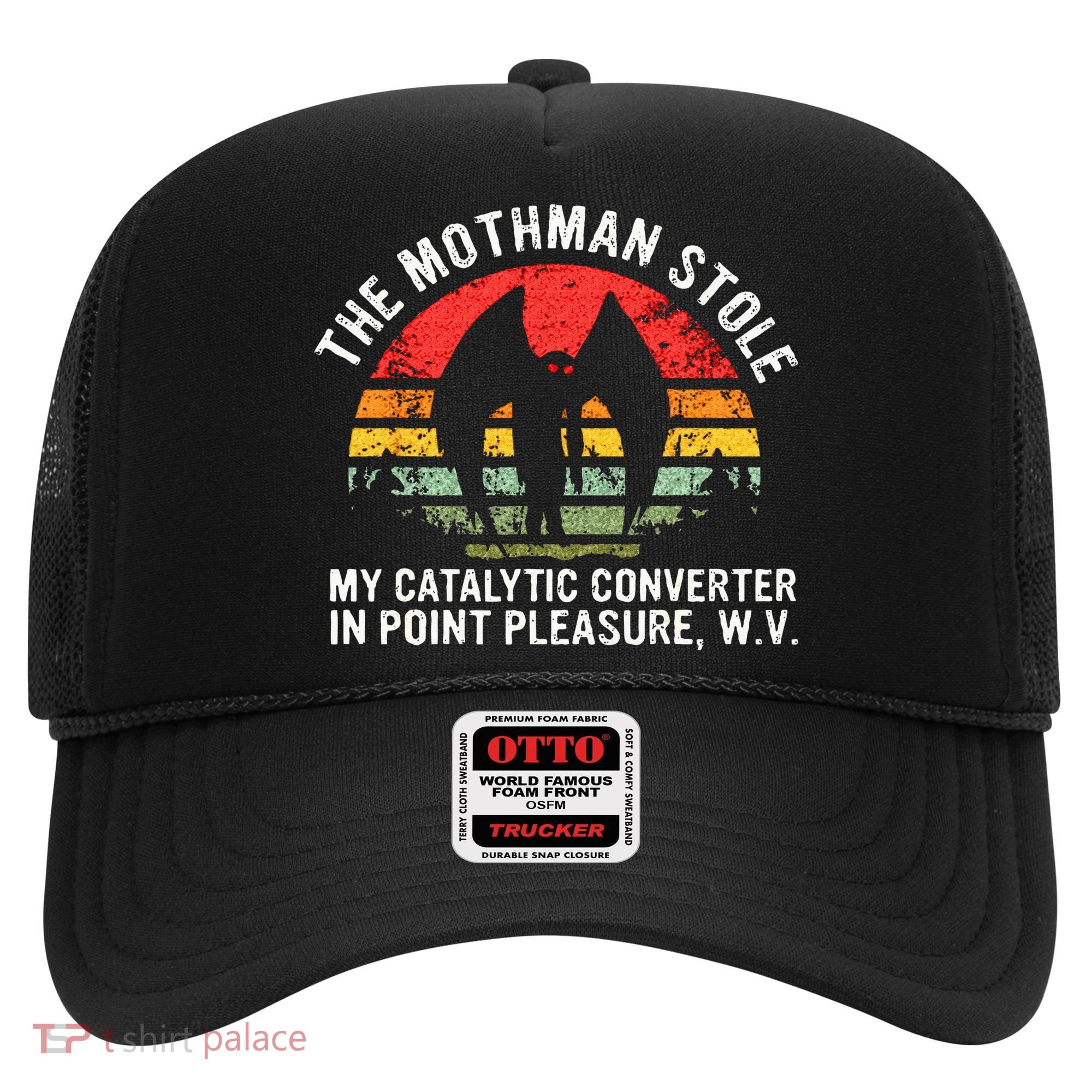 Cryptid The Mothman Stole My Catalytic Converter In Point Hat