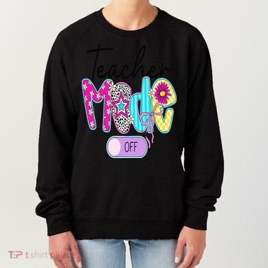 Coquette Teacher Mode Off Class Dismissed Last Day Of Women's Sweatshirt