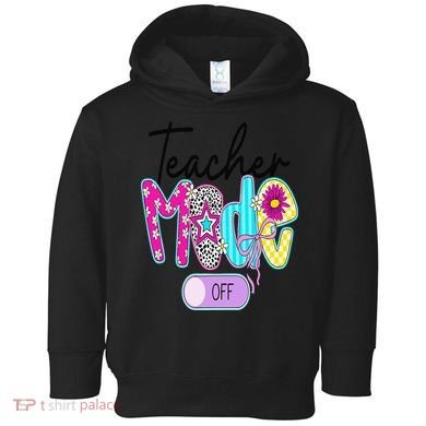 Coquette Teacher Mode Off Class Dismissed Last Day Of Toddler Hoodie