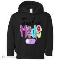 Coquette Teacher Mode Off Class Dismissed Last Day Of Toddler Hoodie thumb 0