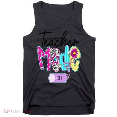 Coquette Teacher Mode Off Class Dismissed Last Day Of Tank Top