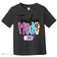 Coquette Teacher Mode Off Class Dismissed Last Day Of Toddler T-Shirt thumb 0