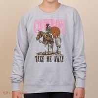 Cowboy Take Me Away Women's Sweatshirt thumb 0
