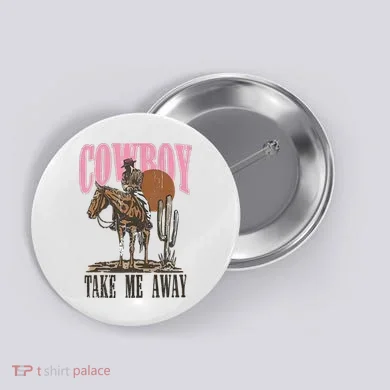 Cowboy Take Me Away Button