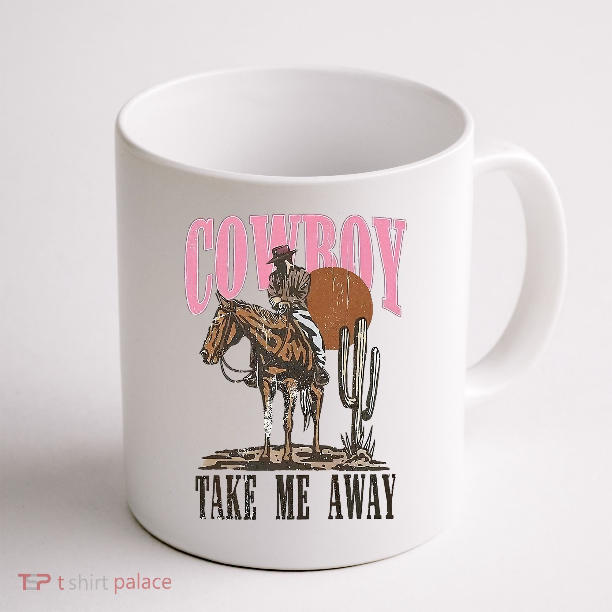Cowboy Take Me Away Coffee Mug