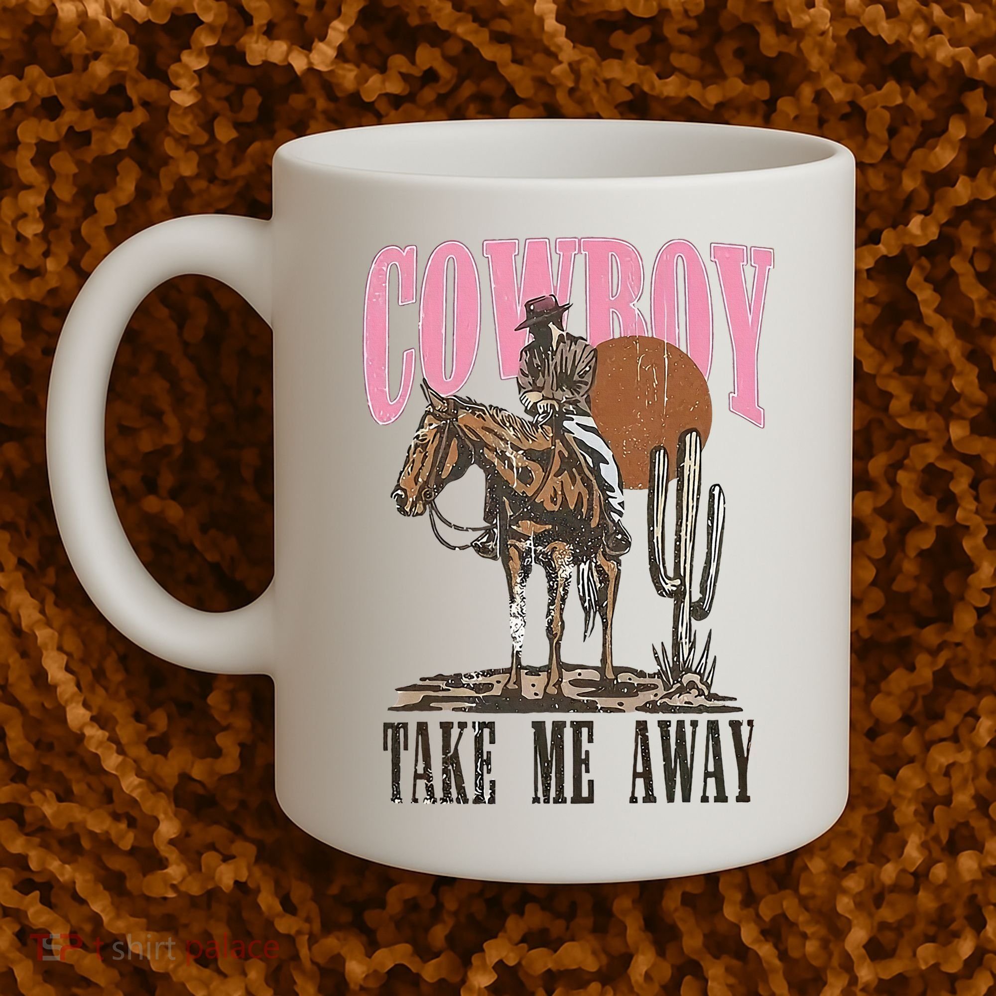 Cowboy Take Me Away Coffee Mug