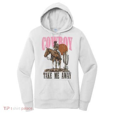 Cowboy Take Me Away Women's Hoodie