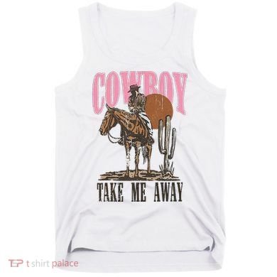 Cowboy Take Me Away Tank Top