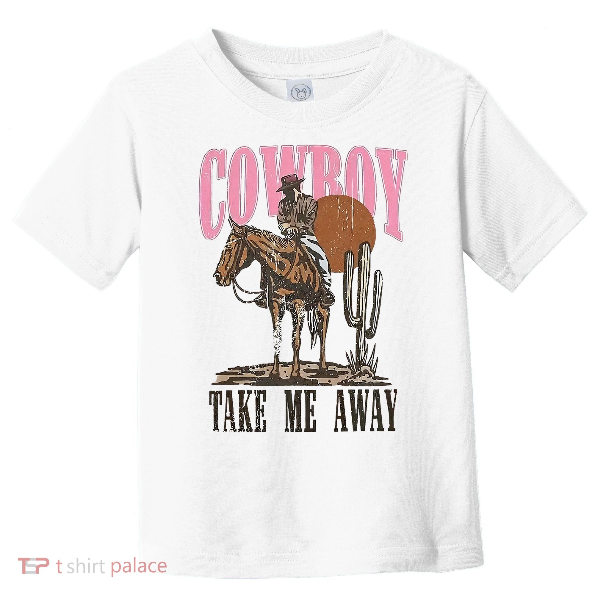 Cowboy Take Me Away Toddler T-Shirt