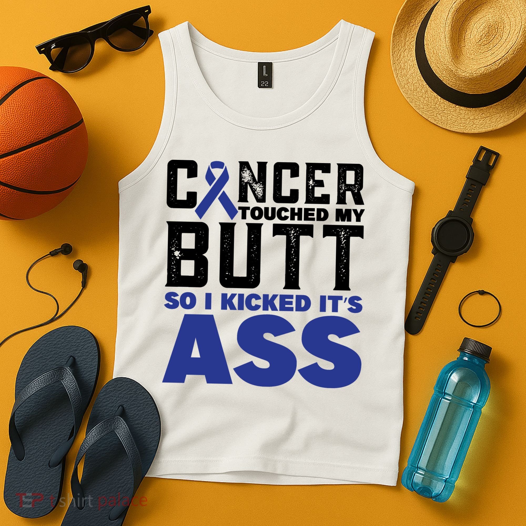 Cancer Touched My Butt So I Kicked Its Ass Funny Colon Cancer Awareness Tank Top