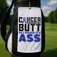 Cancer Touched My Butt So I Kicked Its Ass Funny Colon Cancer Awareness Golf Towel thumb 2