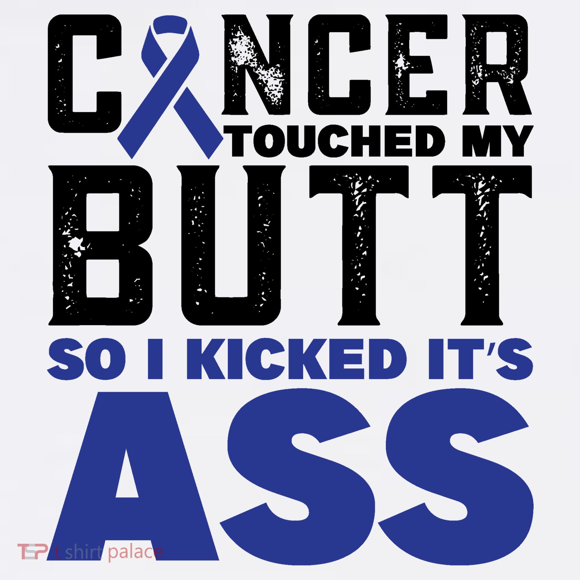 Cancer Touched My Butt So I Kicked Its Ass Funny Colon Cancer Awareness Visor