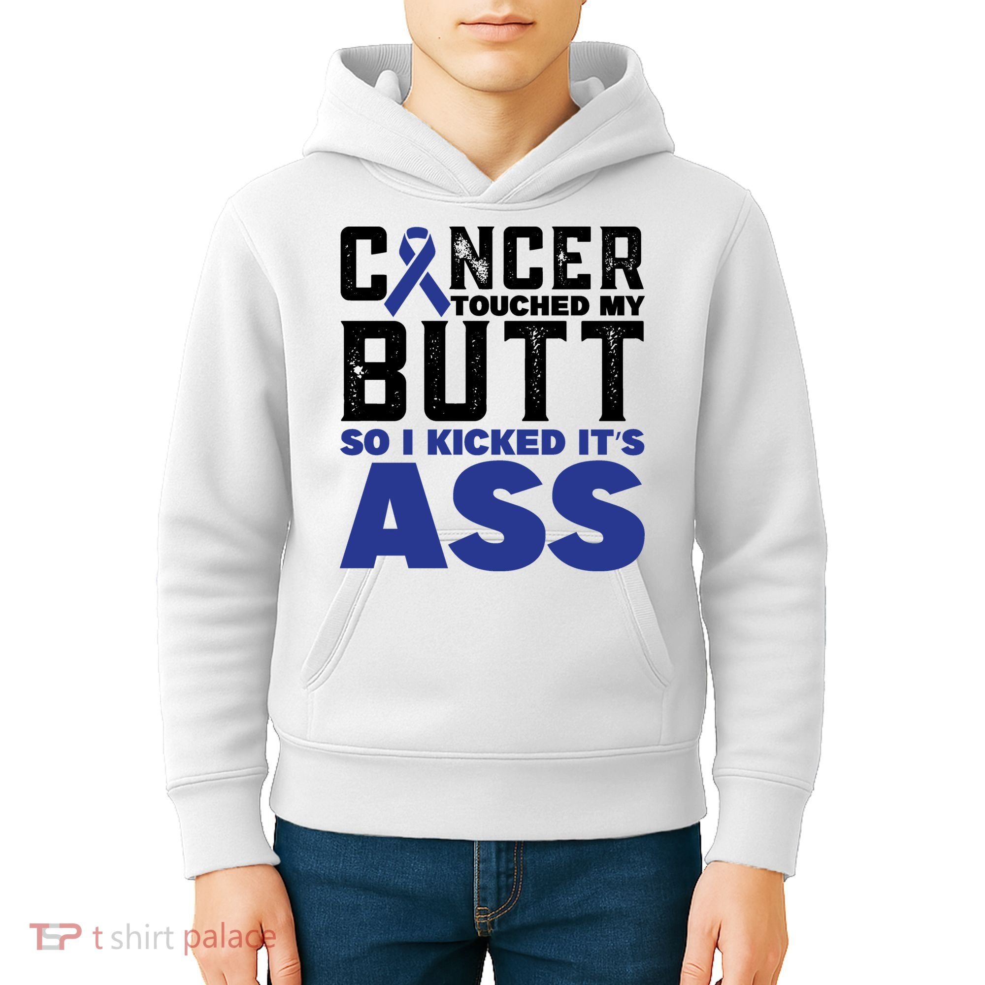 Cancer Touched My Butt So I Kicked Its Ass Funny Colon Cancer Awareness Kids Hoodie