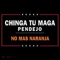 Chinga Tu Maga Pendejo No Mas Naranja Coaster thumb 2