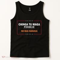 Chinga Tu Maga Pendejo No Mas Naranja Tank Top thumb 2