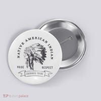Cherokee Tribe Native American Indian Pride Respect Button thumb 0