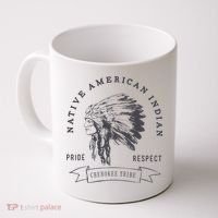 Cherokee Tribe Native American Indian Pride Respect Coffee Mug thumb 0