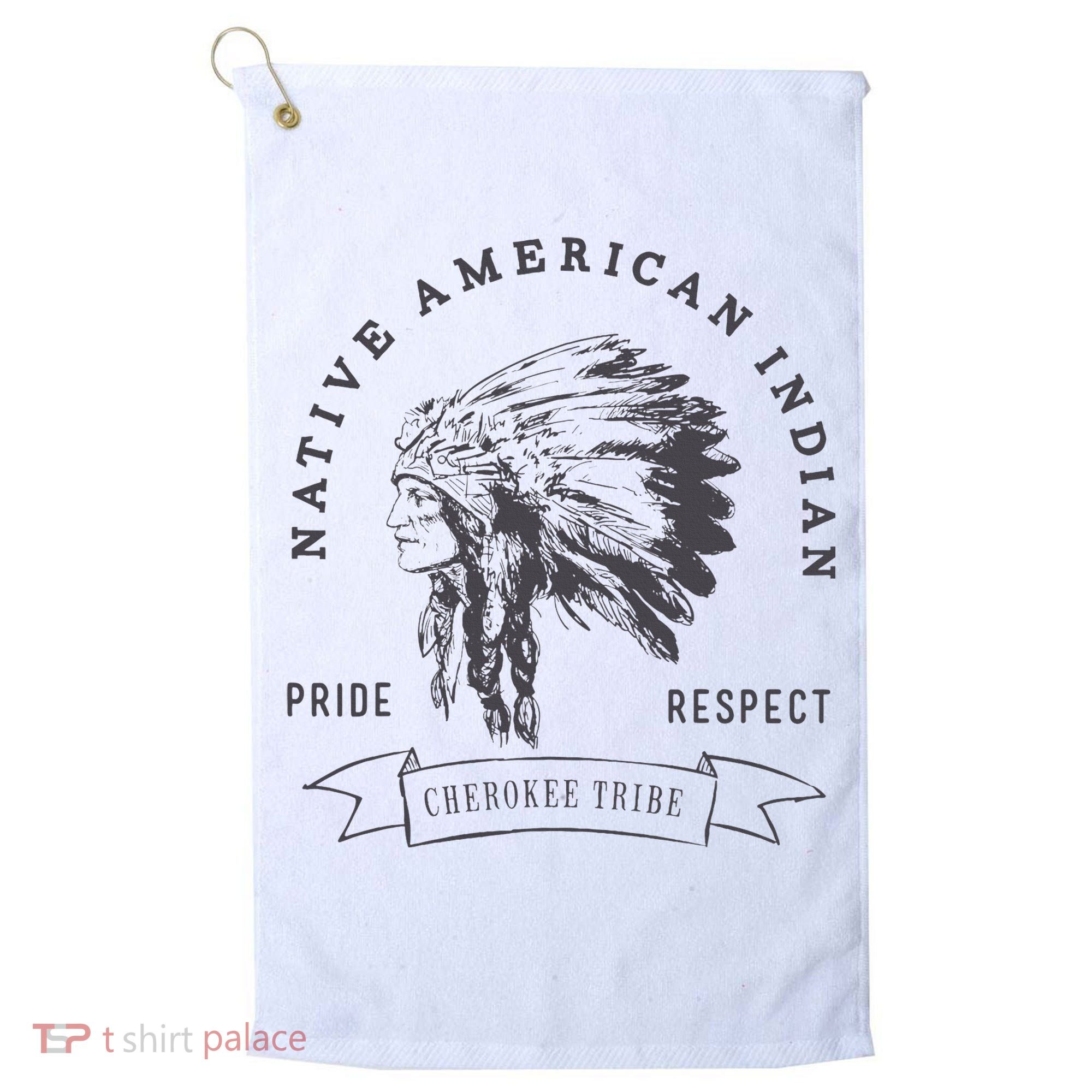 Cherokee Tribe Native American Indian Pride Respect Golf Towel