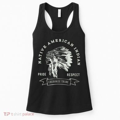 Cherokee Tribe Native American Indian Pride Respect Design Women's Tank Top