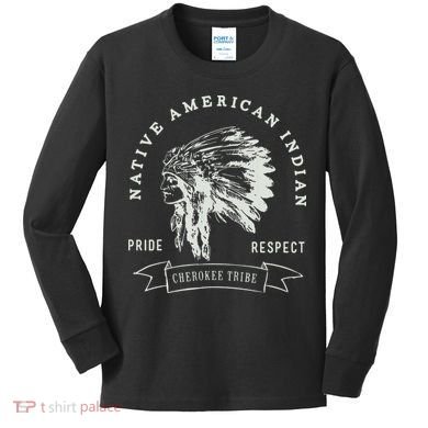 Cherokee Tribe Native American Indian Pride Respect Design Kids Long Sleeve Shirt