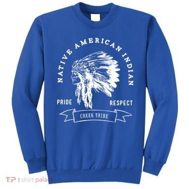 Creek Tribe Native American Indian Pride Respect Honor Gift Sweatshirt