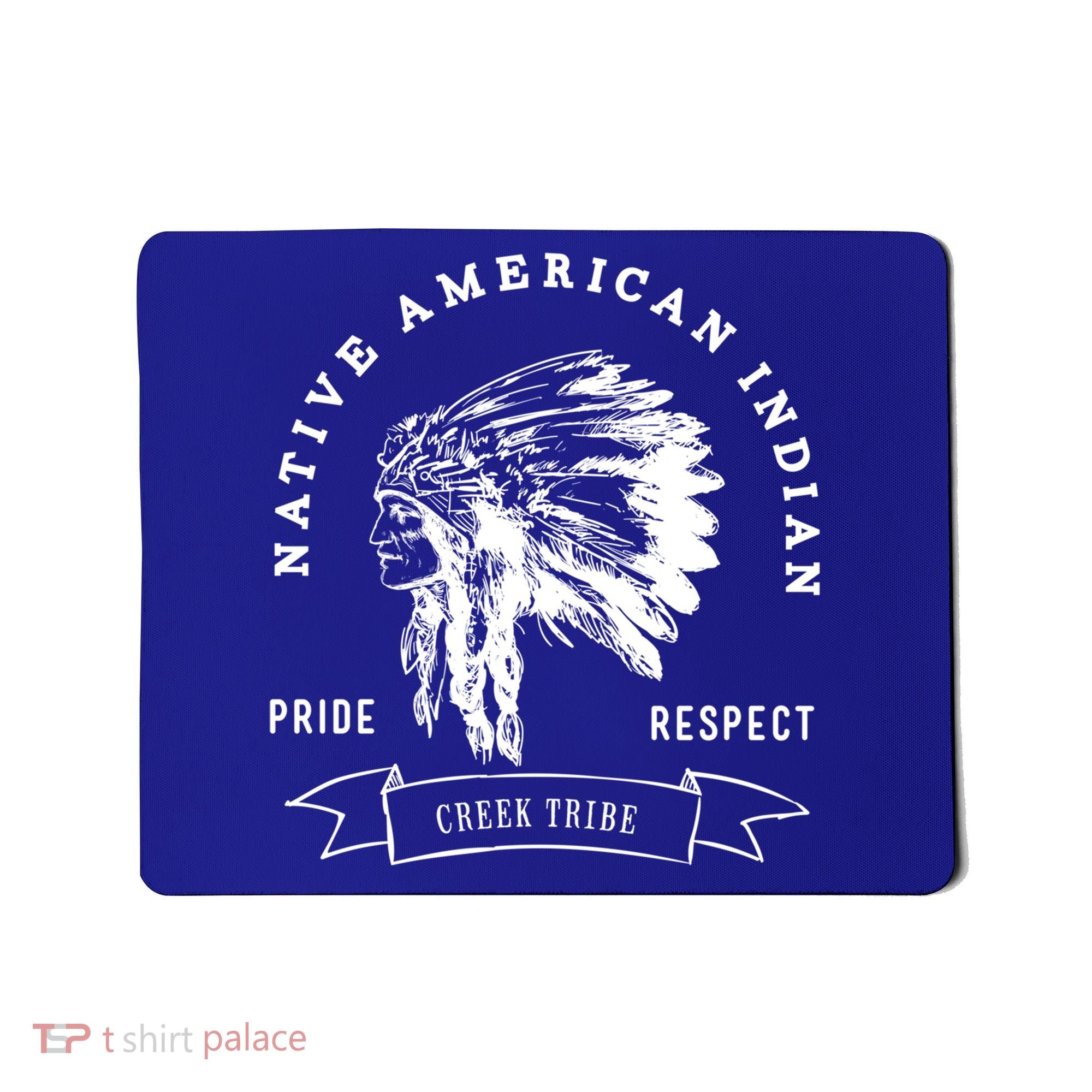 Creek Tribe Native American Indian Pride Respect Honor Gift Mousepad