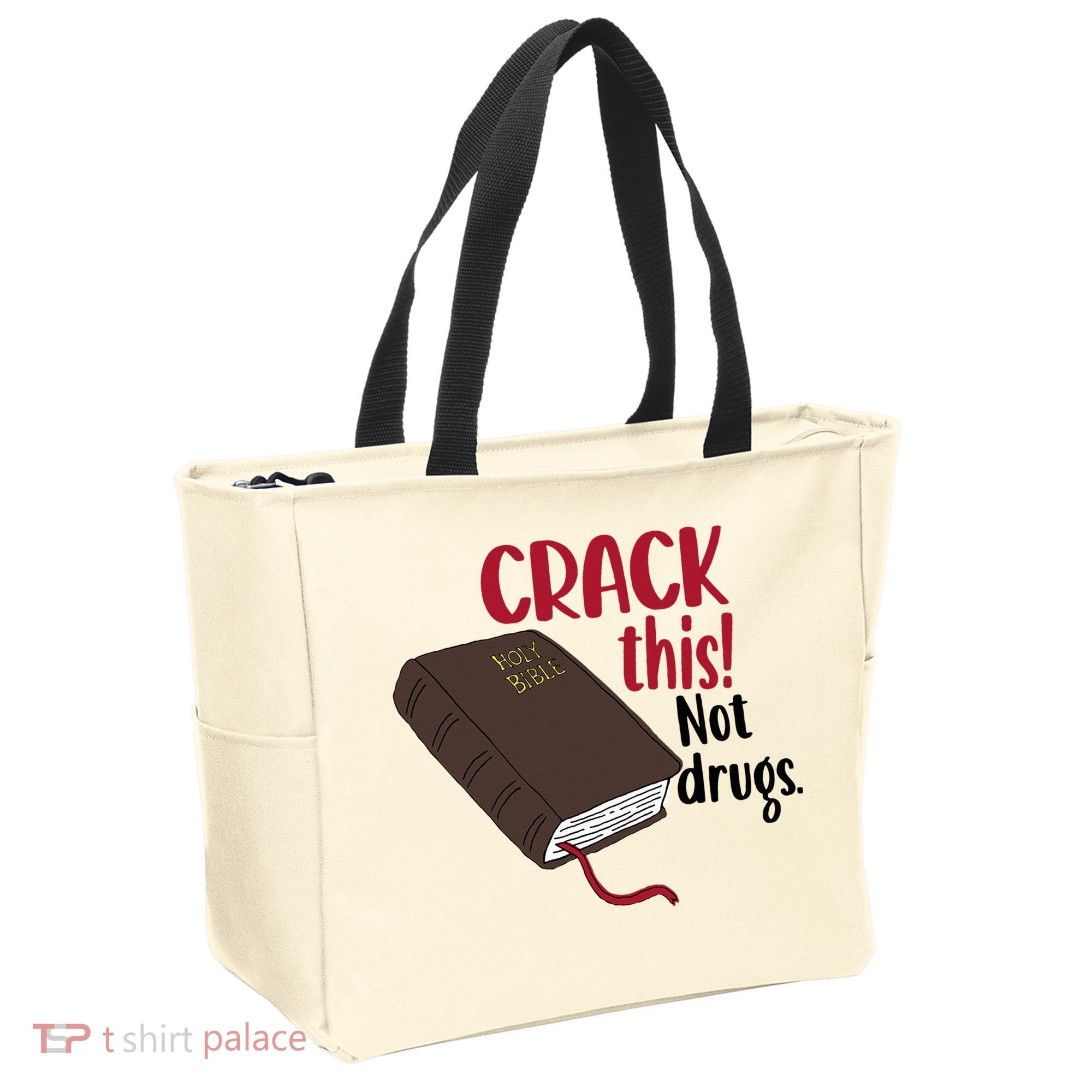 Crack This Not Drugs Holy Bible Christian God Saying Tote Bag