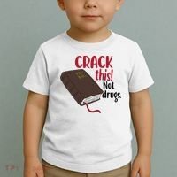 Crack This Not Drugs Holy Bible Christian God Saying Toddler T-Shirt thumb 2