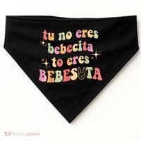 Cute Tu No Eres Bebecita To Eres Bebesota B Bunny Retro USA-Made Doggie Bandana thumb 0