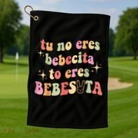 Cute Tu No Eres Bebecita To Eres Bebesota B Bunny Retro Golf Towel thumb 1