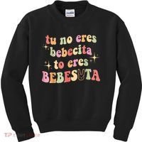 Cute Tu No Eres Bebecita To Eres Bebesota B Bunny Retro Kids Sweatshirt thumb 0