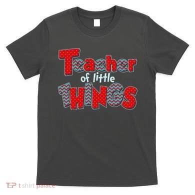 Cute Teacher Of Little Things T-Shirt