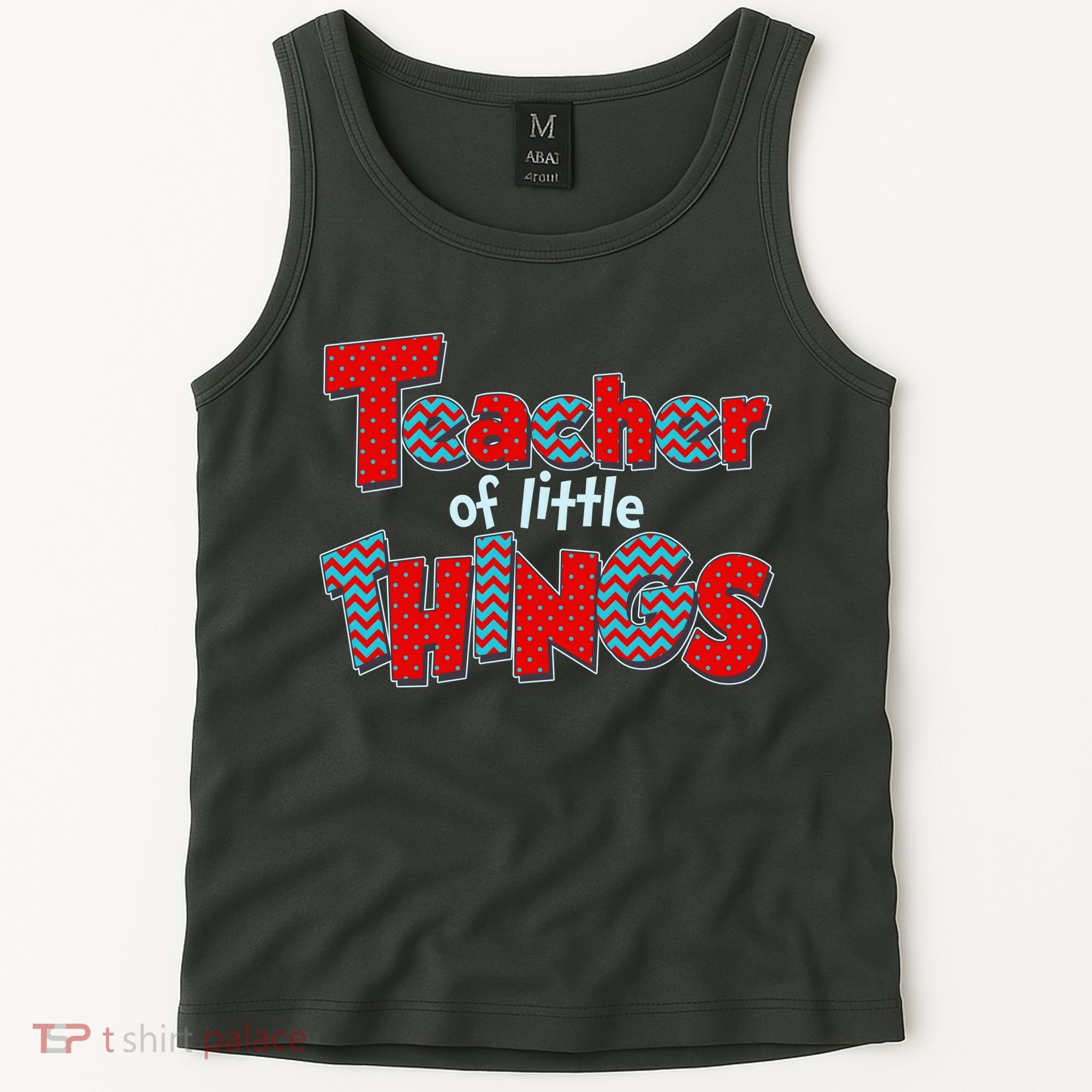 Cute Teacher Of Little Things Tank Top