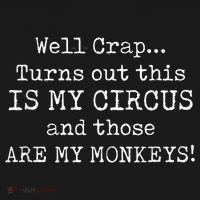 Crap, Turns Out This Is My Circus And Those Are My Monkeys Tote Bag thumb 4