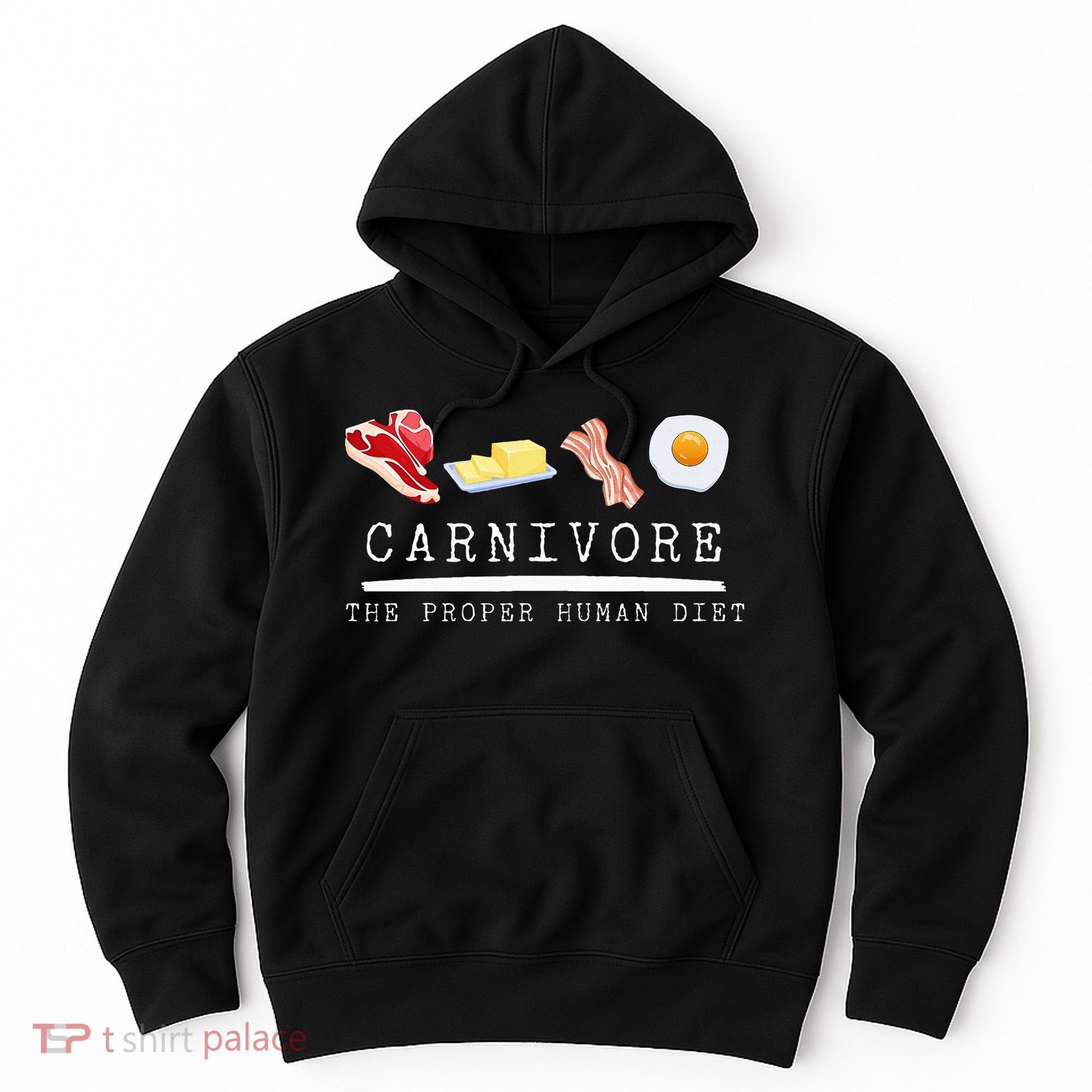 Carnivore The Proper Human Diet Beef Butter Bacon Eggs Hoodie
