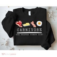 Carnivore The Proper Human Diet Beef Butter Bacon Eggs Sweatshirt thumb 2
