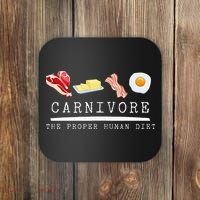 Carnivore The Proper Human Diet Beef Butter Bacon Eggs Coaster thumb 0