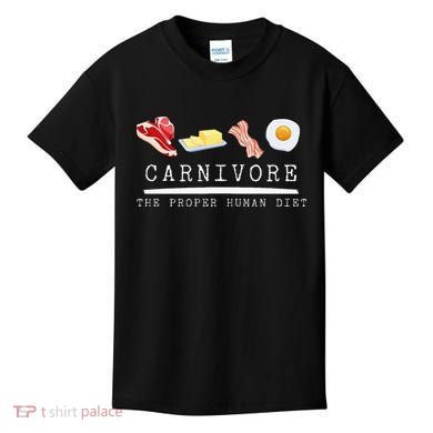 Carnivore The Proper Human Diet Beef Butter Bacon Eggs Kids T-Shirt