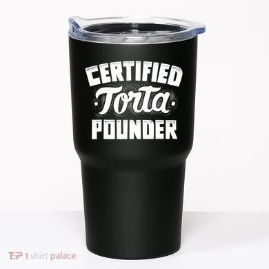 Certified Torta Pounder Tumbler