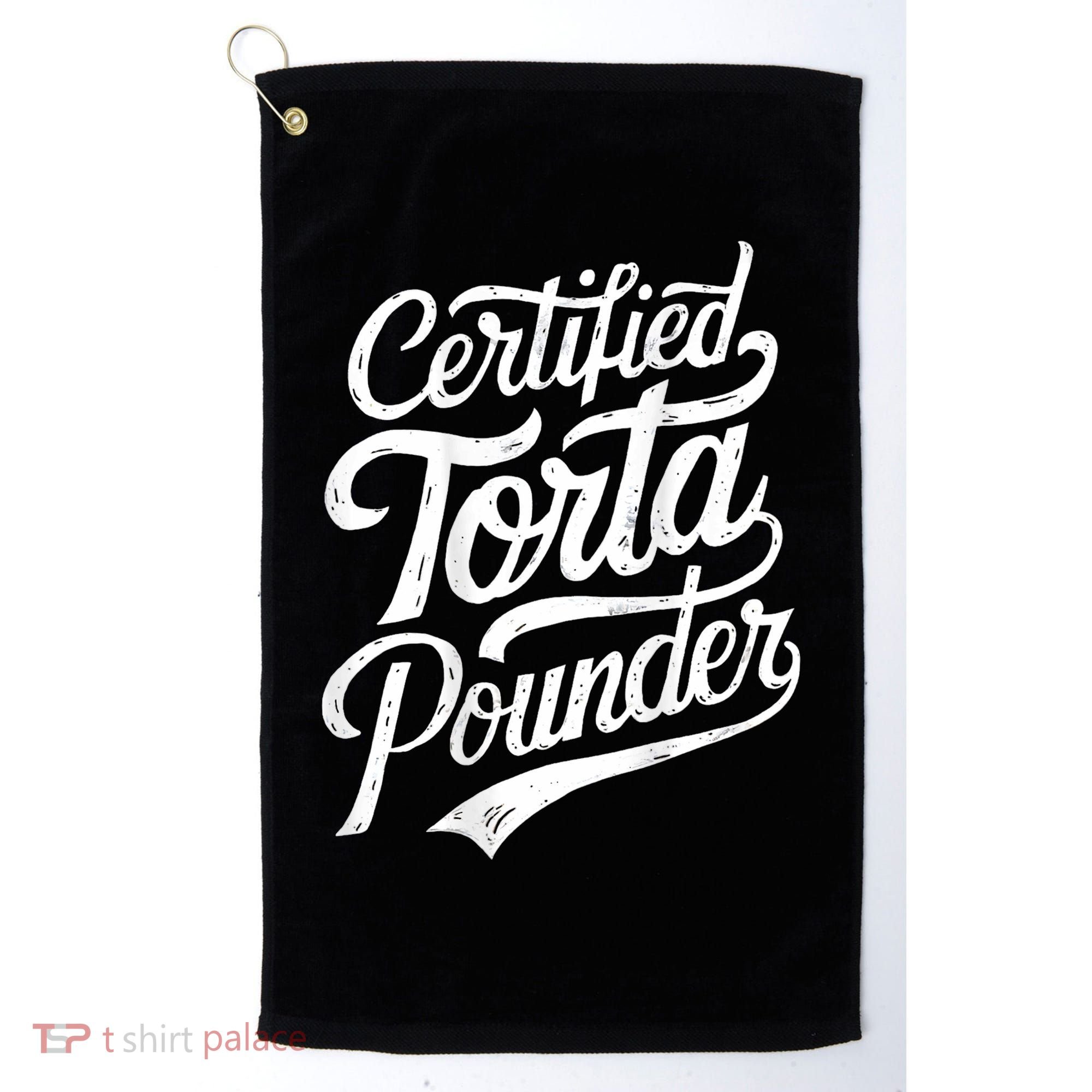 Certified Torta Pounder Funny Torta Pounder On Back Golf Towel