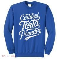 Certified Torta Pounder Funny Torta Pounder On Back Sweatshirt thumb 0