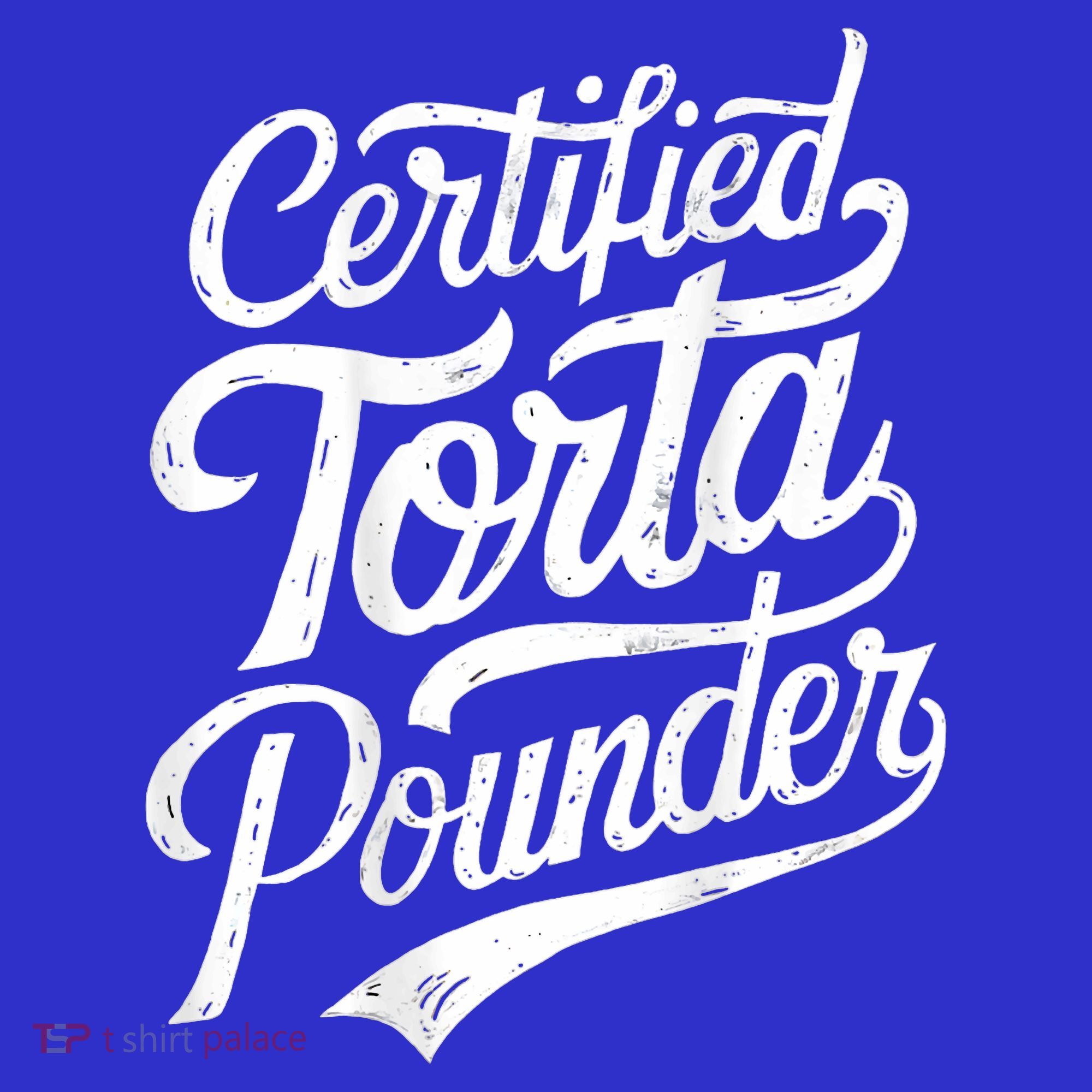 Certified Torta Pounder Funny Torta Pounder On Back Mousepad