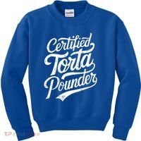 Certified Torta Pounder Funny Torta Pounder On Back Kids Sweatshirt thumb 0