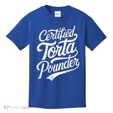Certified Torta Pounder Funny Torta Pounder On Back Kids T-Shirt