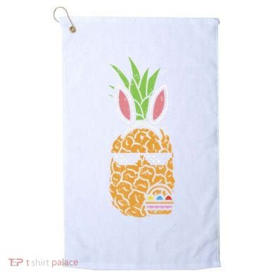 Cool Thug Pineapple Easter Bunny Eggs Fruit Lover Gift Golf Towel