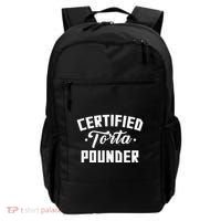 Certified Torta Pounder Witty Meme Comedy Saying Backpack thumb 0
