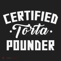 Certified Torta Pounder Witty Meme Comedy Saying Tumbler thumb 3