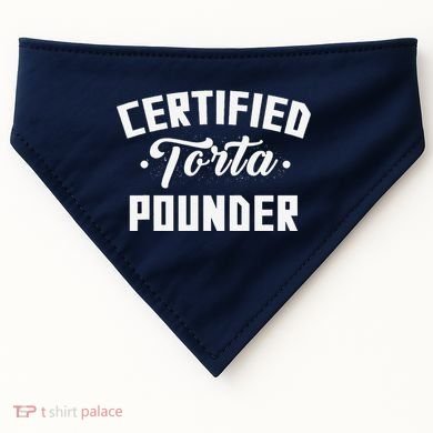Certified Torta Pounder Witty Meme Comedy Saying USA-Made Doggie Bandana