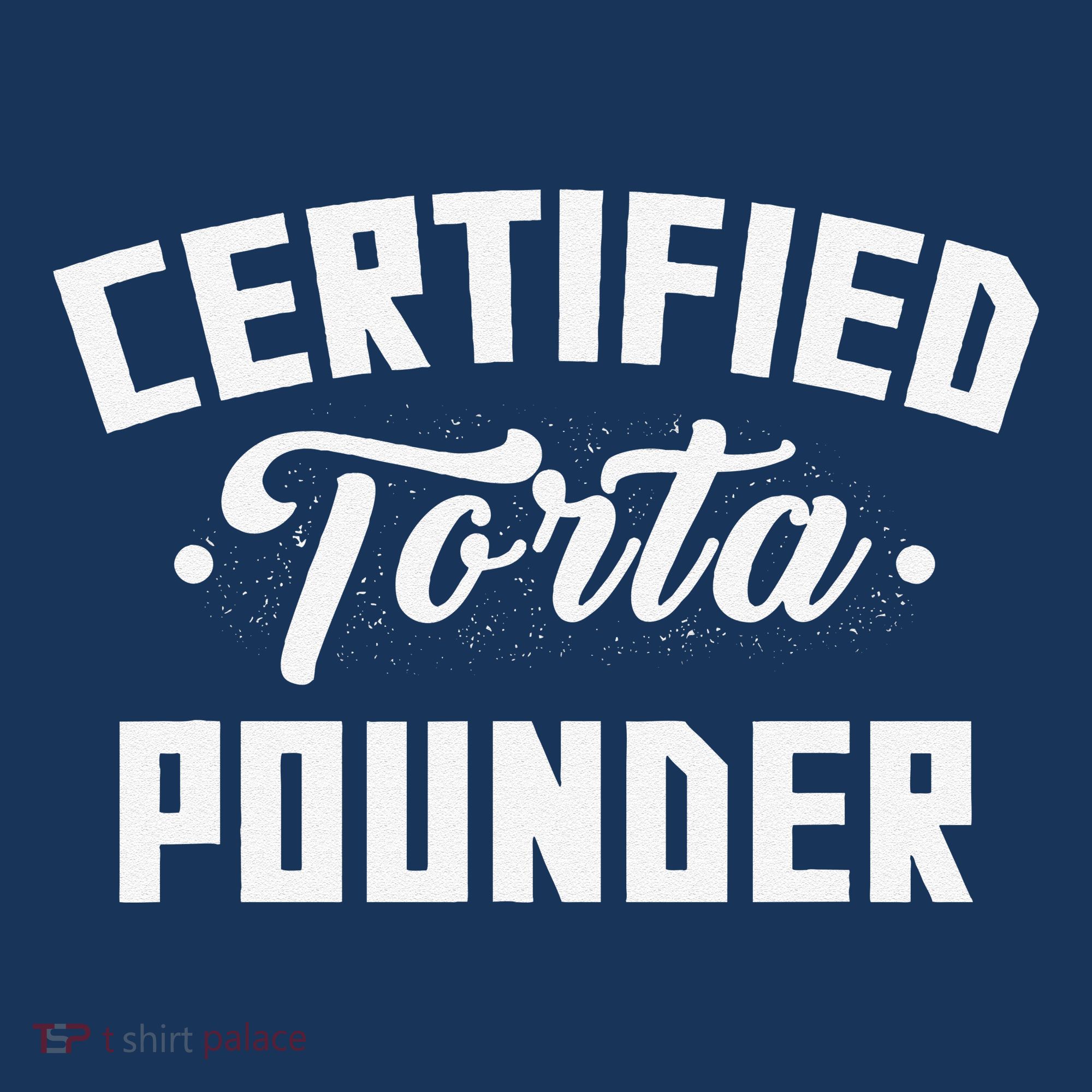 Certified Torta Pounder Witty Meme Comedy Saying Women's Hoodie
